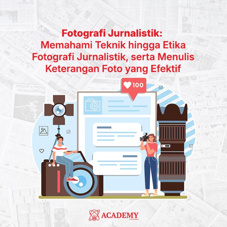 Kelas Fotografi Jurnalistik - ACADEMY by EPOCHSTREAM