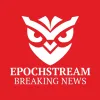 Breaking News by EPOCHSTREAM