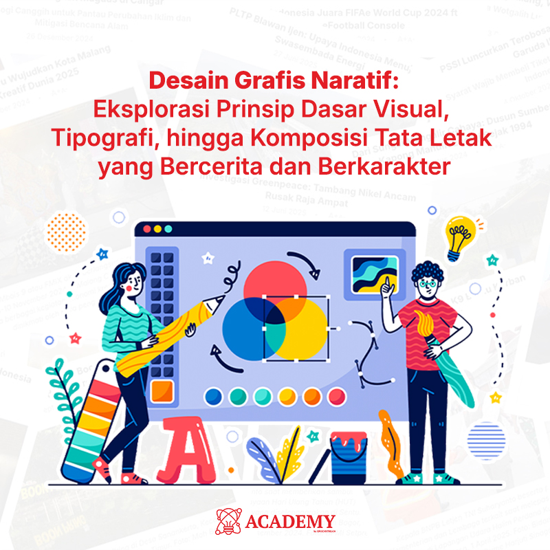 Kelas Desain Grafis Naratif - ACADEMY by EPOCHSTREAM