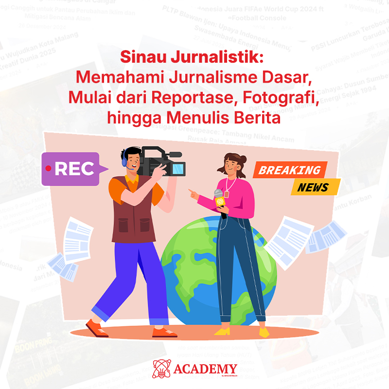 Kelas Sinau Jurnalistik - ACADEMY by EPOCHSTREAM